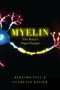 Bernard Zalc: Myelin, Buch