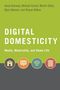 Titel: "Digital Domesticity: Media, Materiality, and Home Life". Autoren: Jenny Kennedy, Michael Arnold, Martin Gibbs, Bjorn Nansen, Rowan Wilken. Icons: Haus, Chat, WLAN, Mülleimer. Hintergrund geteilt in Grün und Grau.