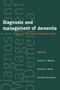 Gordon K. Wilcock: Diagnosis and Management of Dementia, Buch