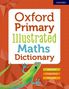 Editor: Oxford Primary Illustrated Maths Dictionary, Buch