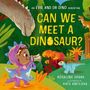 Rosalind Spark: Evie and Dr Dino: Can We Meet a Dinosaur?, Buch