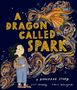 Lily Murray: A Dragon Called Spark, Buch