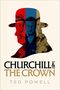 "CHURCHILL & THE CROWN" und "TED POWELL". Eine Silhouette von Churchill enthält Porträts in Rot, Blau und Gelb., Buch