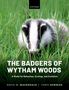 David Macdonald: The Badgers of Wytham Woods, Buch