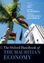 Carlos Oya: The Oxford Handbook of the Mauritian Economy, Buch, Buch