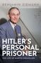 Benjamin Ziemann: Hitler's Personal Prisoner, Buch