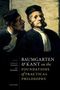 Courtney D Fugate: Baumgarten and Kant on the Foundations of Practical Philosophy, Buch