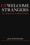 Jack Wertheimer: Unwelcome Strangers, Buch