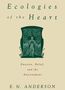 E N Anderson: Ecologies of the Heart, Buch