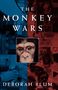 Deborah Blum: The Monkey Wars, Buch