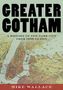 Mike Wallace: Greater Gotham, Buch