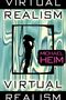 Michael Heim: Virtual Realism, Buch