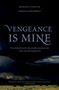 Editor: Vengeance Is Mine The Mountain Meadows Massacre and Its Aftermath, Buch