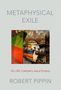Robert Pippin: Metaphysical Exile: On J.M. Coetzee's Jesus Fictions, Buch