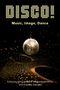Disco!, Buch, Buch