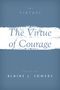 The Virtue of Courage, Buch, Buch