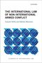 Ezequiel Heffes: The International Law of Non-International Armed Conflict, Buch