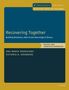 Ana-Maria Vranceanu: Recovering Together: Patient and Caregiver Workbook, Buch