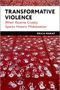 Erica Marat: Transformative Violence, Buch
