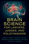 Owen D Jones: Brain Science for Lawyers, Judges, and Policymakers, Buch