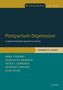 Anne Stewart: Postpartum Depression Therapist Guide, Buch