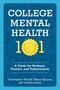 Blaise Aguirre: College Mental Health 101, Buch