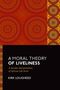 "A Moral Theory of Liveliness: A Secular Interpretation of African Life Force" von Kirk Lougheed. Rote, runde Muster., Buch