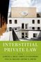 Interstitial Private Law, Buch