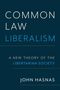 John Hasnas: Common Law Liberalism, Buch