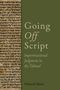 "Going Off Script: Improvisational Judgment in the Talmud" von Deborah Barer. Links hebräische Schrift auf Pergament.