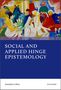 „SOCIAL AND APPLIED HINGE EPISTEMOLOGY“. Abstraktes Gemälde mit bunten, verschwommenen Formen oben., Buch