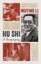 "Moying Li. Hu Shi: A Biography." Drei schwarz-weiße Fotos von Hu Shi, mit einem Bild von ihm beim Signieren von Papieren., Buch