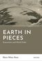 "EARTH IN PIECES: Ecosystems and World Order" darunter "Elana Wilson Rowe". Illustration: Ein zerbrochener Planet über Wolken.
