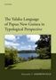 Alexandra Y Aikhenvald: The Yalaku Language of Papua New Guinea in Typological Perspective, Buch