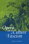 Jeremy Tambling: Opera and the Culture of Fascism, Buch