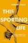 Robert Colls: This Sporting Life, Buch