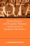 Ramdas Ram-Mohan: Finite Element and Boundary Element Applications in Quantum Mechanics, Buch