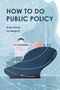 Anke Hassel: How to Do Public Policy, Buch