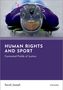 „HUMAN RIGHTS AND SPORT: Contested Fields of Justice“ von Sarah Joseph. Ein Bobfahrer mit Helm in Aktion., Buch