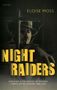 Eloise Moss: Night Raiders, Buch