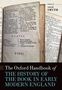 The Oxford Handbook of the History of the Book in Early Modern England, Buch