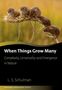 Lawrence Schulman: When Things Grow Many, Buch