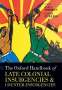 The Oxford Handbook of Late Colonial Insurgencies and Counter-Insurgencies, Buch