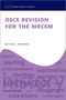 Rachel Goss: OSCE Revision for the MRCEM, Buch, Buch