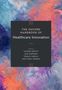 Yasser Bhatti: The Oxford Handbook of Healthcare Innovation, Buch