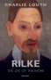 Charlie Louth: Rilke, Buch