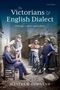 Matthew Townend: The Victorians and English Dialect, Buch