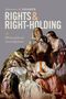 Matthew H Kramer: Rights and Right-Holding, Buch