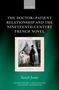 Sarah Jones: The Doctor-Patient Relationship and the Nineteenth-Century French Novel, Buch