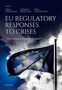 Diane Fromage: EU Regulatory Responses to Crises, Buch